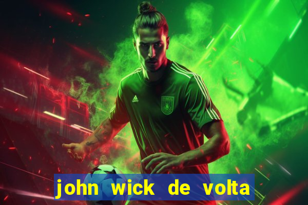 john wick de volta ao jogo dublado